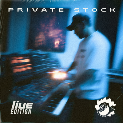 Private Stock Live Edition